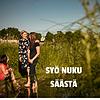 SYÖ NUKU SÄÄSTÄ