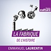 La fabrique de l'histoire