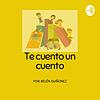 “Te cuento un cuento” audio cuentos por Belén Quiñonez portada