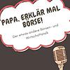 Papa, erklär mal Börse!