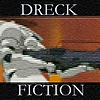 Dreck Fiction
