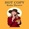 HOT COPY RADIO THEATER cover