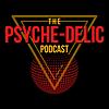The Psyche-Delic Podcast