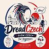 Slow Czech for beginners (DreadCzech)