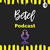 Betel Podcast