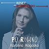 Po równo - Karolina Rogaska