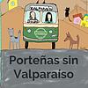 Porteñas sin Valparaíso