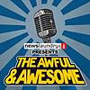 The Awful & Awesome Entertainment Wrap