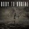 Body To Burial
