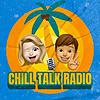 CHILL TALK RADIO🌴 portada
