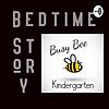 Bedtime Story with Busy Bee Kindergarten