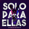 Solo para ellas | Vibra