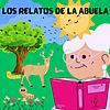 Los Relatos de la Abuela - En la voz de Raquel