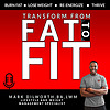 Transform From Fat To Fit