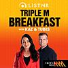 Triple M Breakfast with Kaz & Tubes - Triple M Hobart 107.3