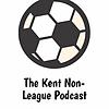 The Kent Non-League Football Podcast cover