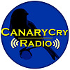 Canary Cry Radio