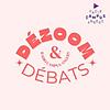 Dézoom & Débats cover
