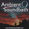 Ambient Soundbath Podcast