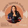 Simple Spanish Podcast