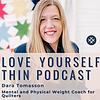 Love Yourself Thin Podcast
