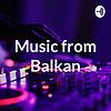 Music from Balkan