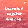 Learning English And Law