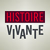 Histoire Vivante - La 1ere