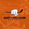 NASTY KNUCKLES PODCAST