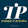 Teologia & Práctica