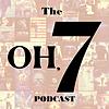 The Oh, 7 Podcast cover