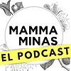 Mammaminas - ElPodcast