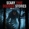 Scary True Dogman Stories