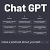 Chat GPT Podcast
