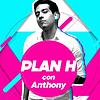 Plan H con Anthony Chavez portada