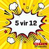 5 vir 12