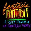 Fantasia Fantasia: A Gay Fantasia on Fantasia Themes omslag