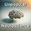 Unpopular Neuroscience