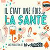 Il était une fois...La santé cover