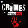 CRIMES • Histoires Vraies