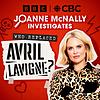 Who Replaced Avril Lavigne? Joanne McNally Investigates