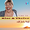 Time To Rise & Thrive with Jackie Mott