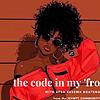 The Code in My 'Fro