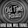 Have Gun, Will Travel | Old Time Radio
