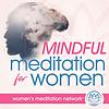 Mindful Meditation for Women