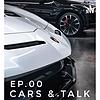 Cars & Talk ep. 00 ปก