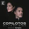 Copilotos del Fin del Mundo