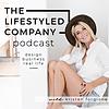 THE LifeStyled COMPANY Podcast