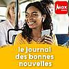 Le Journal des Bonnes nouvelles - Max Radio
