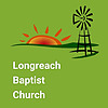 Longreach Baptist Church - Talks